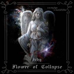 Ichy : Flower of Collapse
